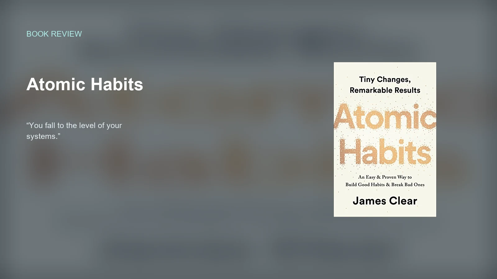 Atomic Habits — Systems Before Motivation