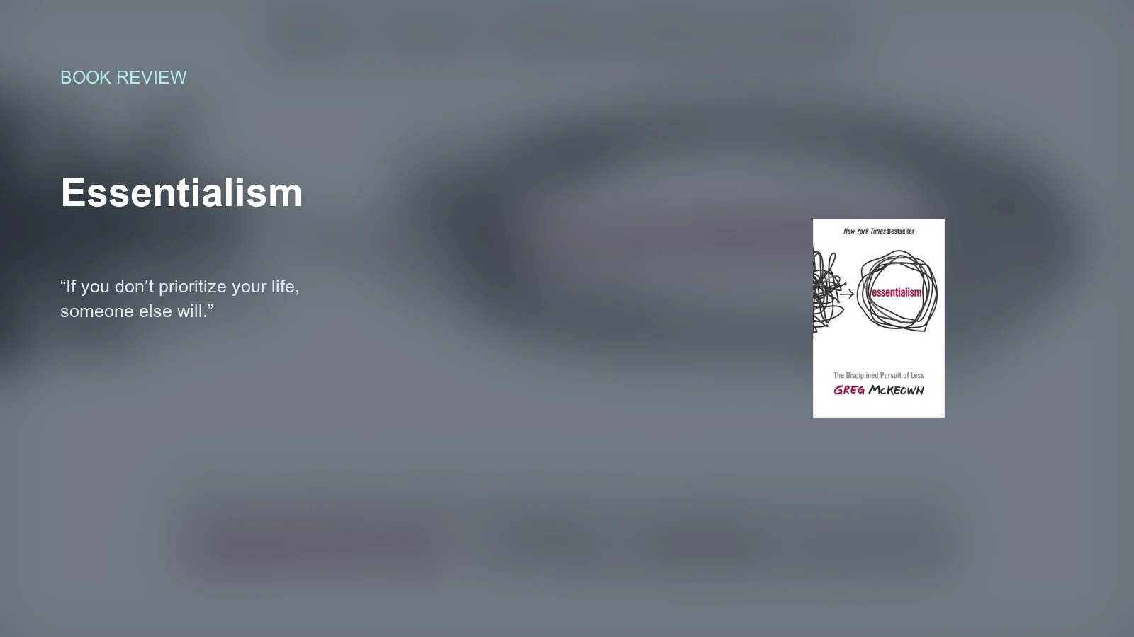 Essentialism — The Discipline of Less but Better